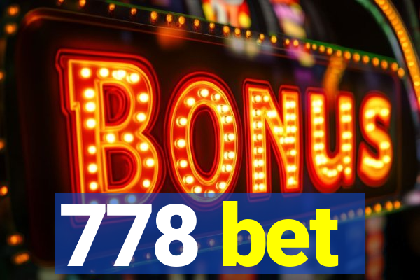 778 bet